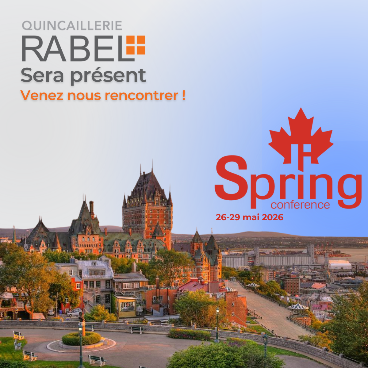 May 26-29, 2026 Newly Renovated Delta Hotels Quebec 690 Bd Ren&eacute;-L&eacute;vesque E, Qu&eacute;bec, QC